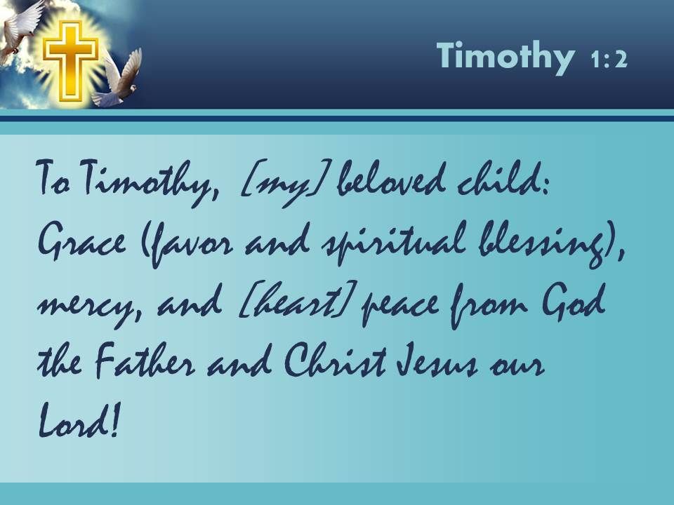 0514 timothy 12 grace mercy and peace from god powerpoint church sermon ...
