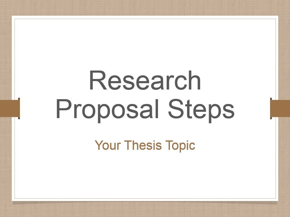 Research Proposal Steps Powerpoint Presentation Slides Template