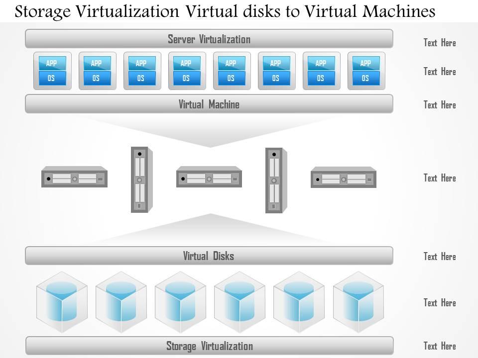 0115_storage_virtualization_virtual_disks_to_virtual_machines_and_server_hypervisor_ppt_slide_Slide01