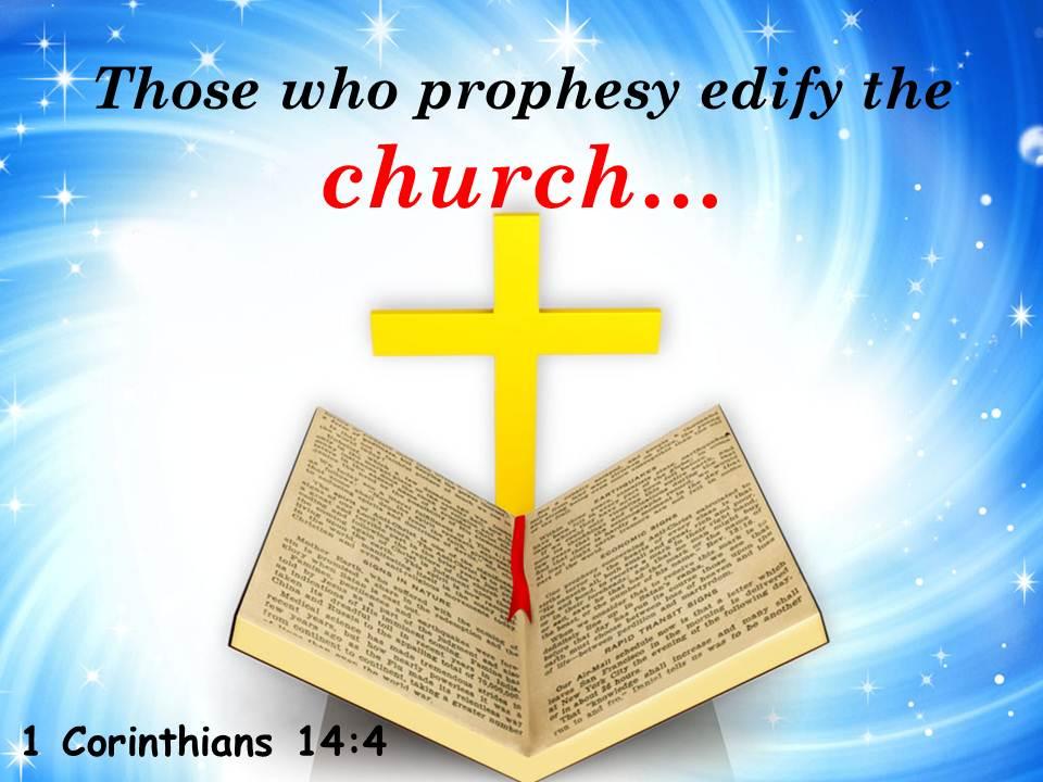 0514 1 corinthians 144 those who prophesy edify the church powerpoint church sermon Slide01