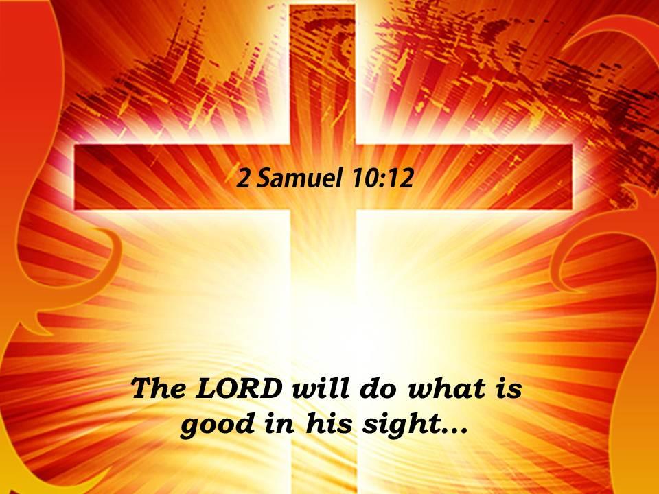 0514_2_samuel_1012_the_lord_will_do_powerpoint_church_sermon_Slide01