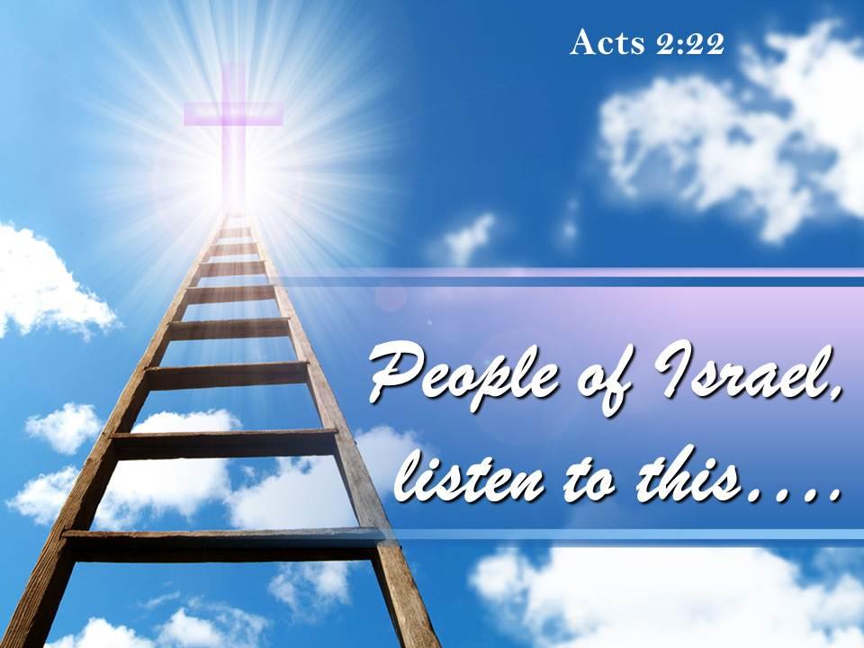 0514 act 222 people of israel listen to this powerpoint church sermon Slide01