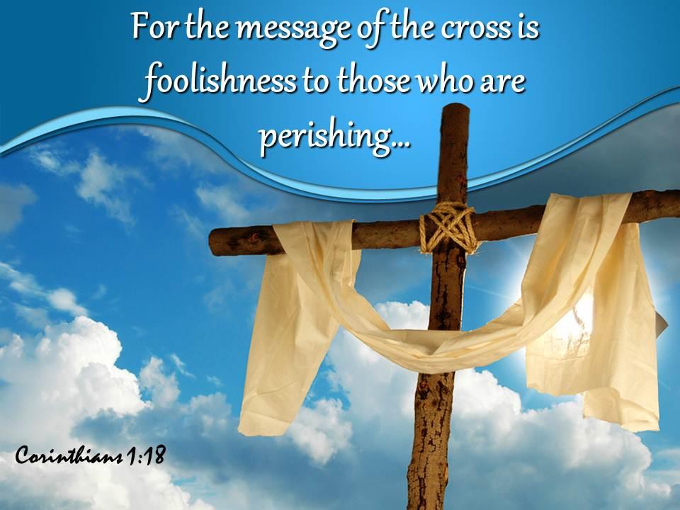 0514_corinthians_118_for_the_message_of_the_cross_powerpoint_church_sermon_Slide01