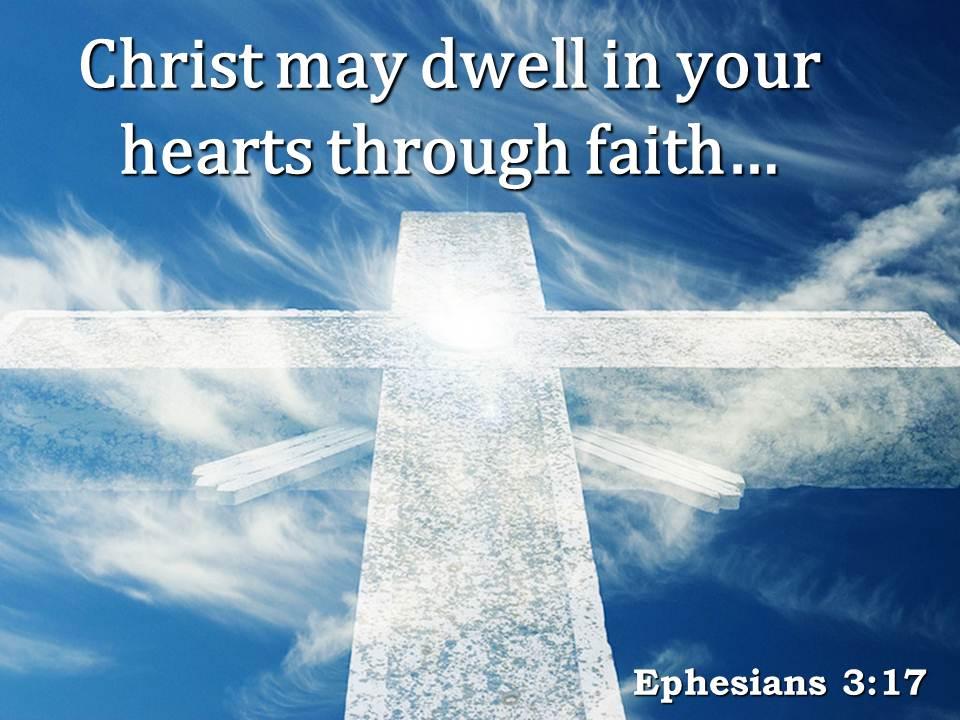 0514 ephesians 317 christ may dwell in your hearts powerpoint church sermon Slide01