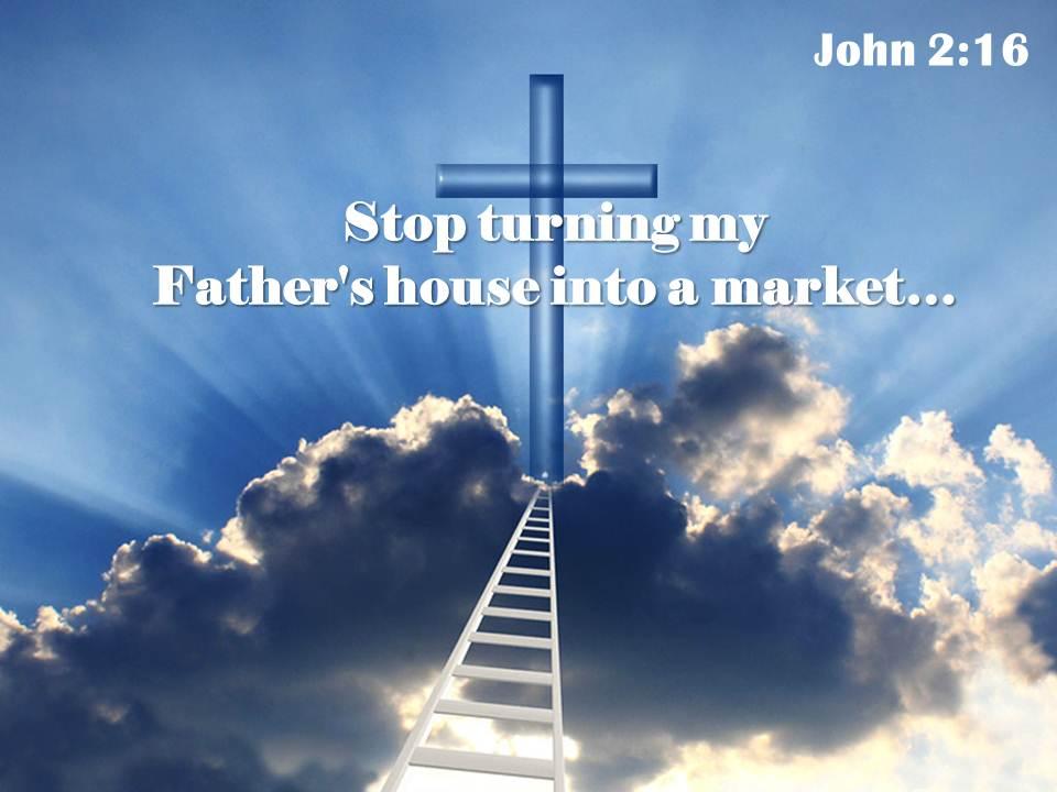 0514_john_216_stop_turning_my_father_powerpoint_church_sermon_Slide01