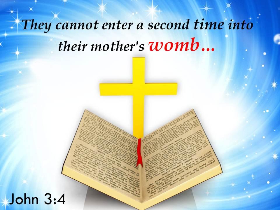 0514 john 34 they cannot enter a second time powerpoint church sermon Slide01