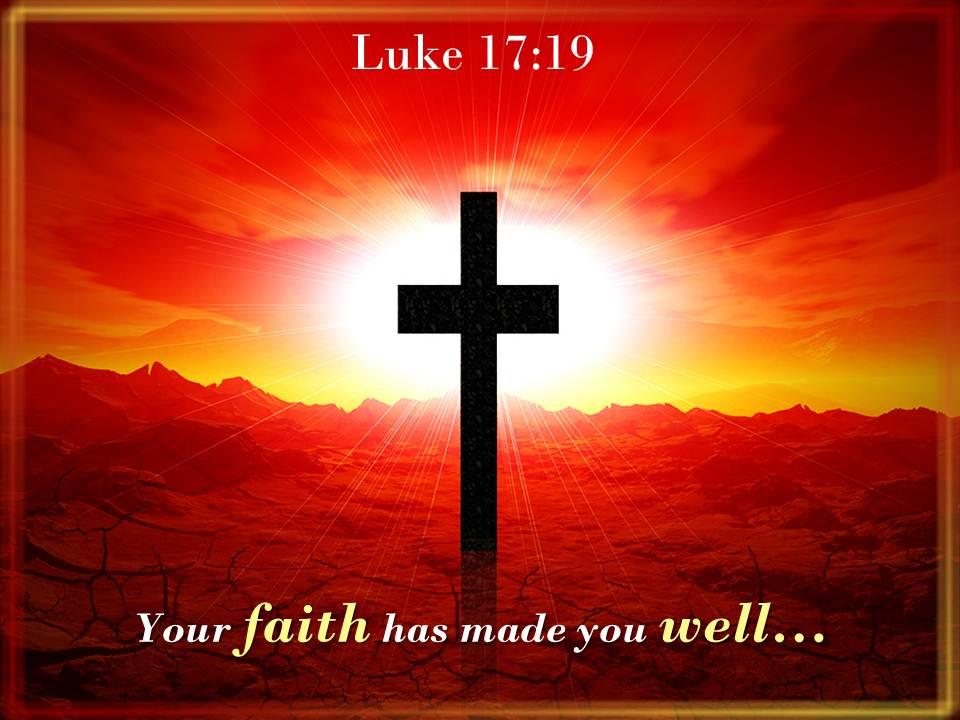 0514_luke_1719_your_faith_has_made_you_well_powerpoint_church_sermon_Slide01