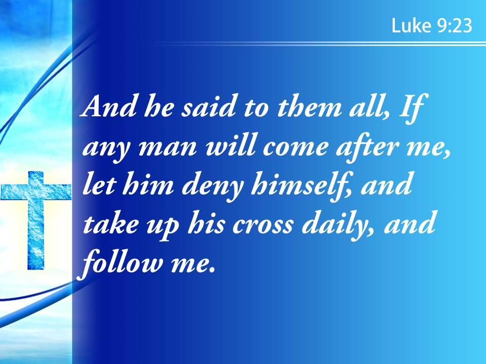 0514 Luke 923 Wants To Be My Disciple PowerPoint Church Sermon ...