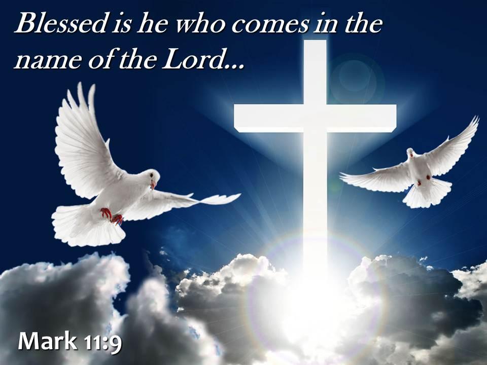 0514_mark_119_blessed_is_he_who_comes_powerpoint_church_sermon_Slide01