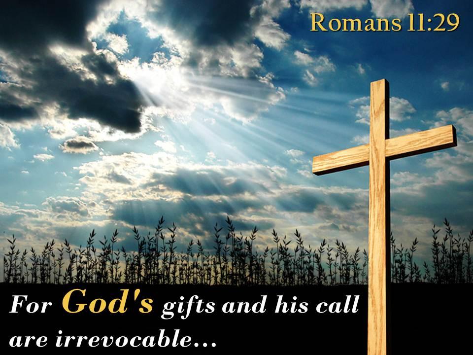 0514 romans 1129 for god gifts and his call powerpoint church sermon Slide01
