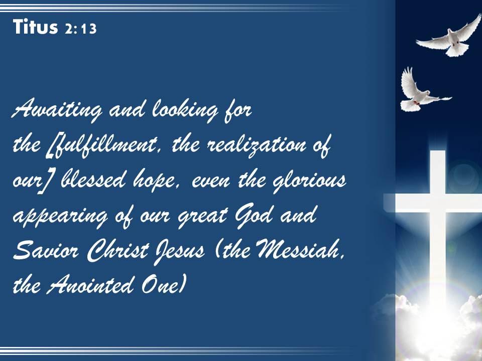 0514 titus 213 while we wait for the blessed hope powerpoint church