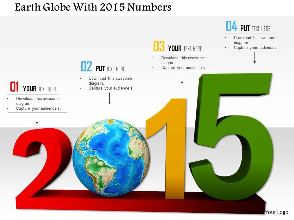 1114 earth globe with 2015 numbers image graphics for powerpoint Slide01