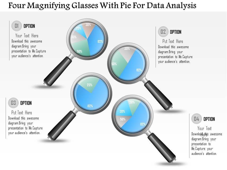 1214 four magnifying glasses with pie for data analysis powerpoint slide Slide01
