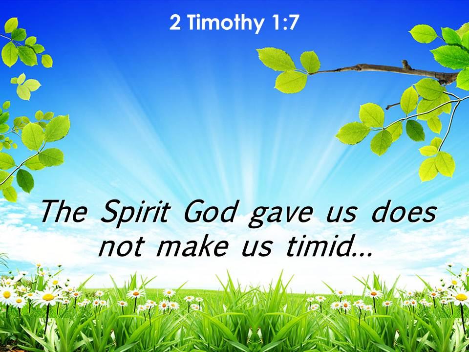 2 timothy 1 7 the spirit god gave us powerpoint church sermon Slide01