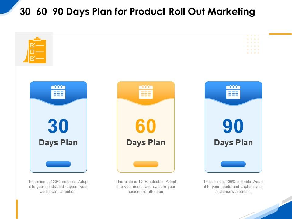 30 60 90 days plan for product roll out marketing ppt model Slide00