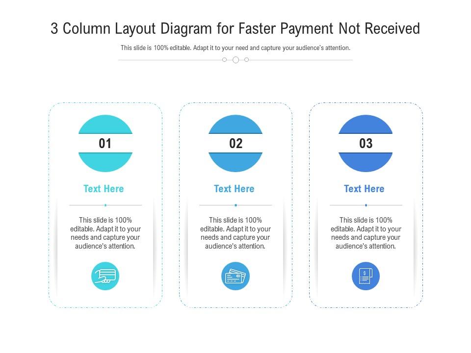 3 column layout diagram for faster payment not received infographic template Slide01