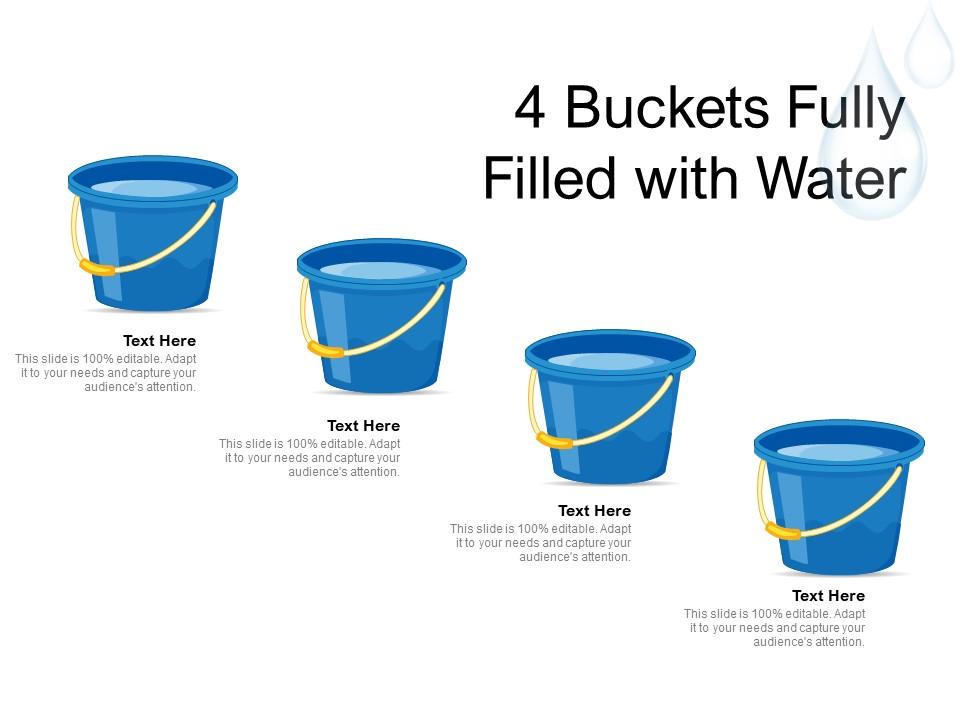 4 Buckets Fully Filled With Water PPT Images Gallery PowerPoint