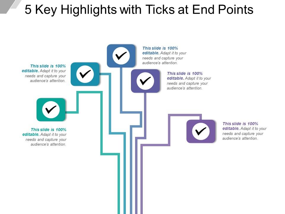 5 key highlights with ticks at end points Slide01