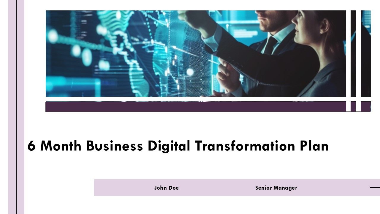 6 Month Business Digital Transformation Plan PPT Slides AT 6 Month Business Digital Transformation Plan PPT Slides AT