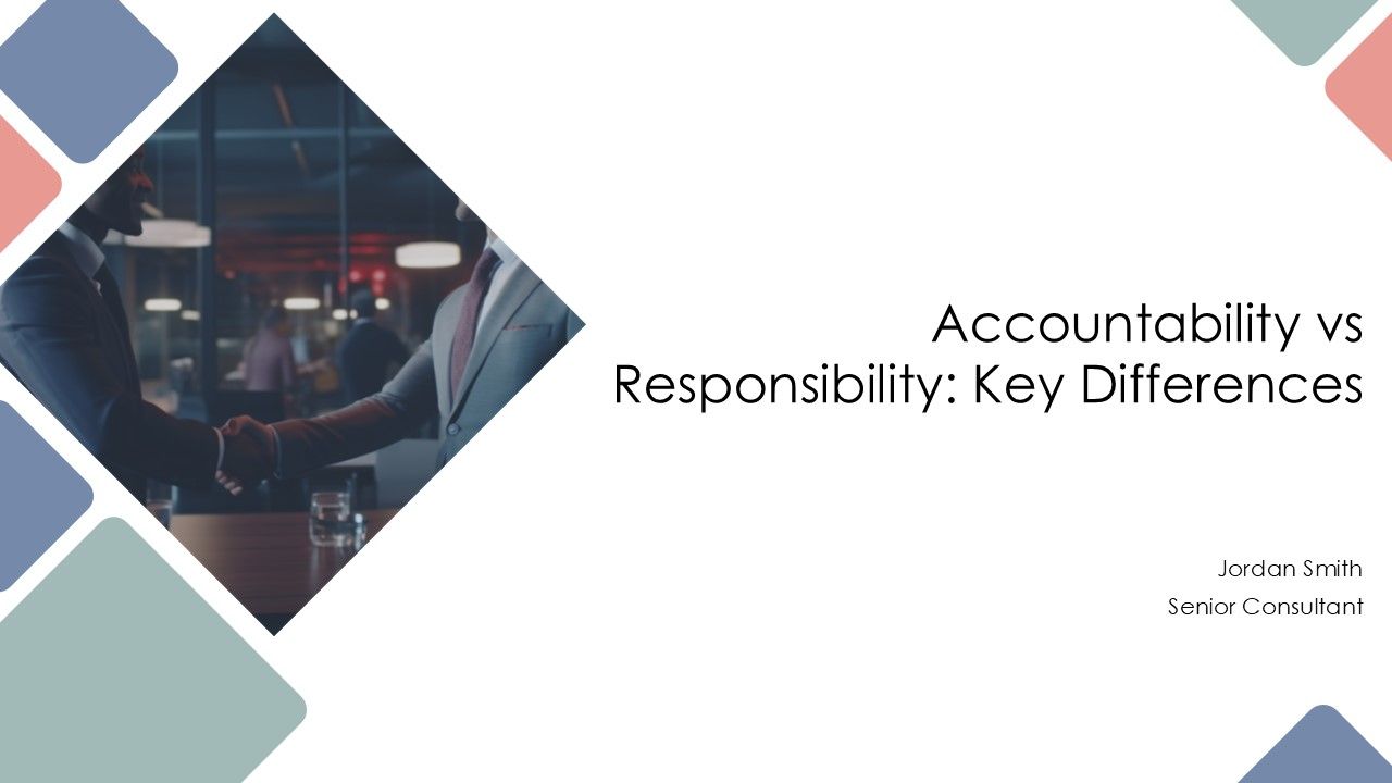 Accountability Vs Responsibility Key Differences PPT Information AT Accountability Vs Responsibility Key Differences PPT Information AT