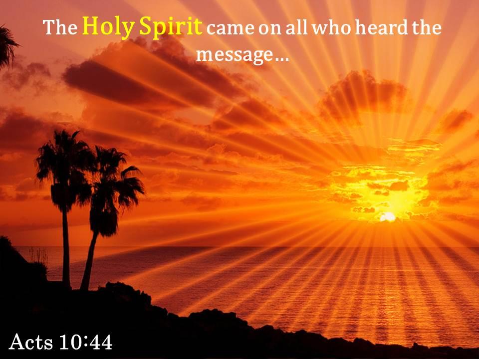 Acts 10 44 the holy spirit came on all powerpoint church sermon Slide01