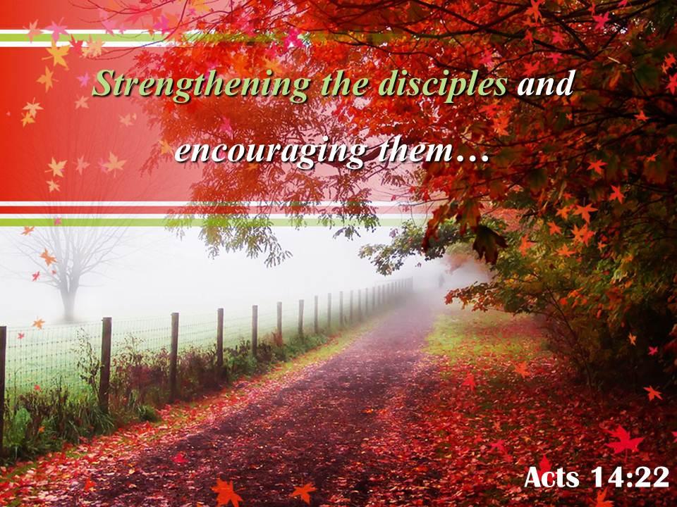 Acts 14 22 strengthening the disciples powerpoint church sermon Slide01