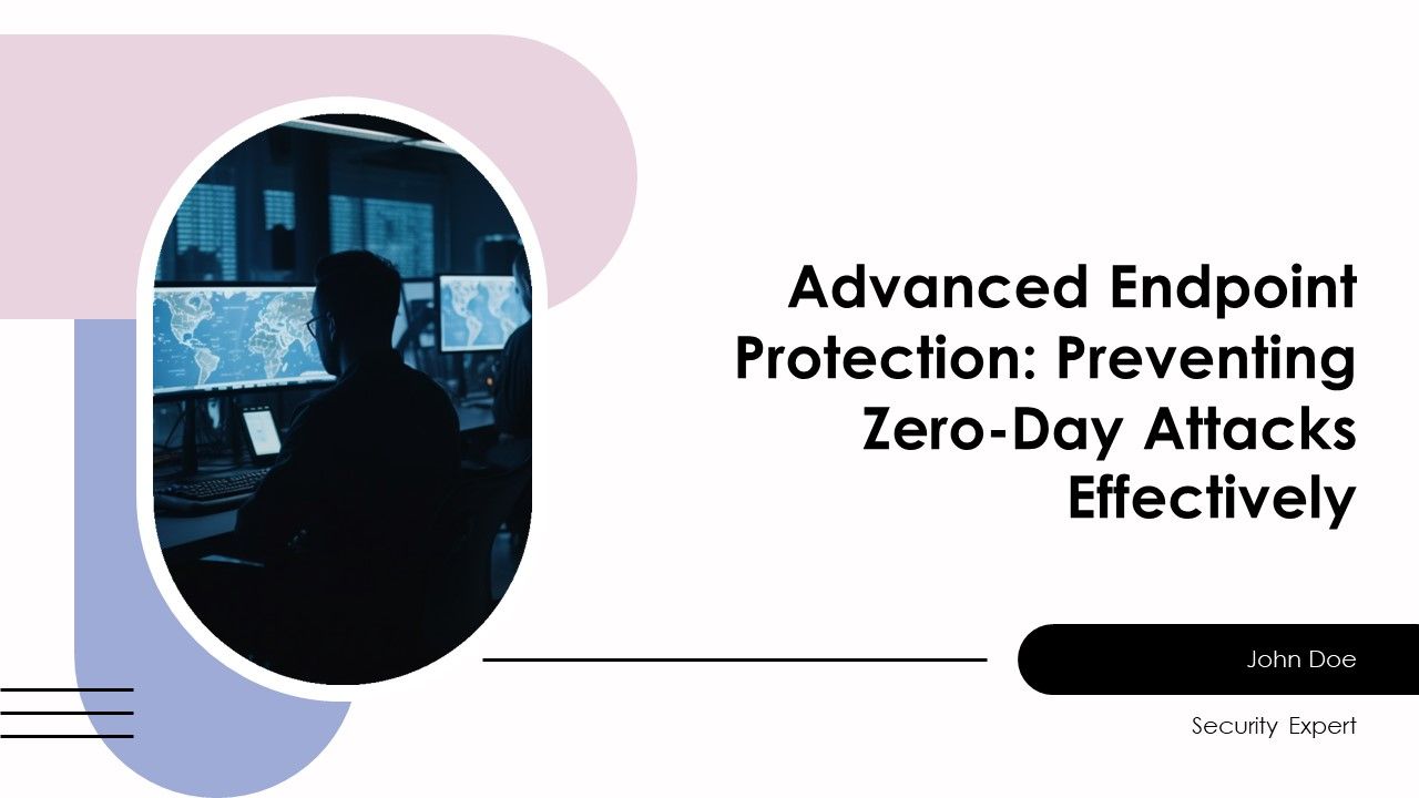 Advanced Endpoint Protection Preventing Zero Day Attacks Effectively ...