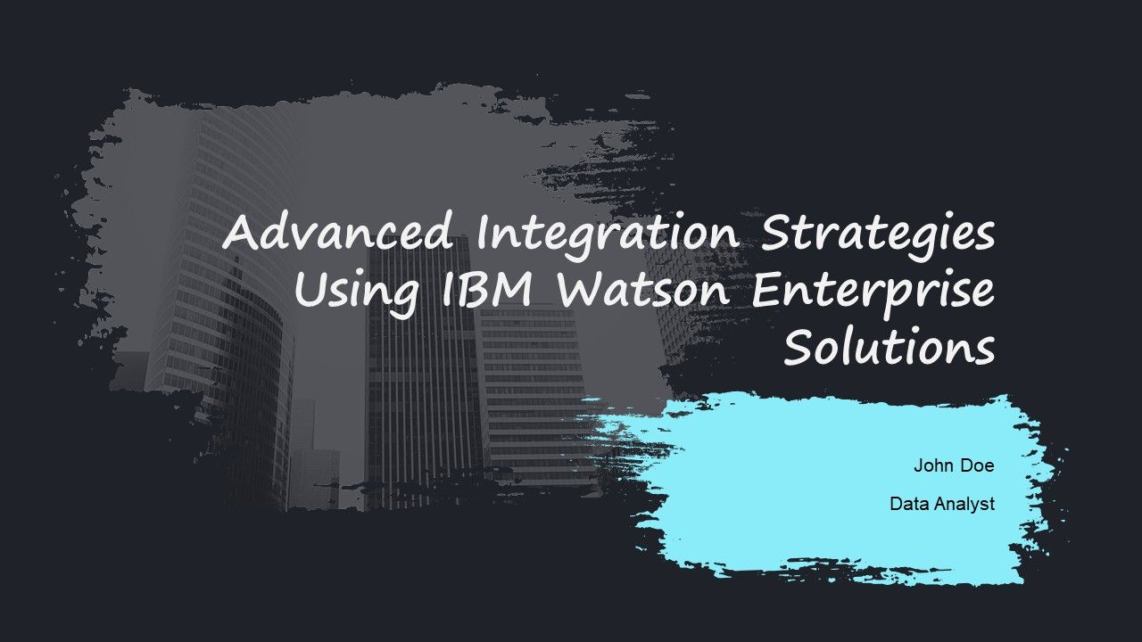 Advanced Integration Strategies Using IBM Watson Enterprise Solutions PPT Information AT