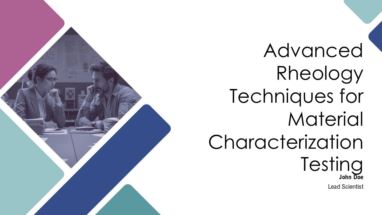 Advanced Rheology Techniques For Material Characterization Testing PPT Slides AT Advanced Rheology Techniques For Material Characterization Testing PPT Slides AT