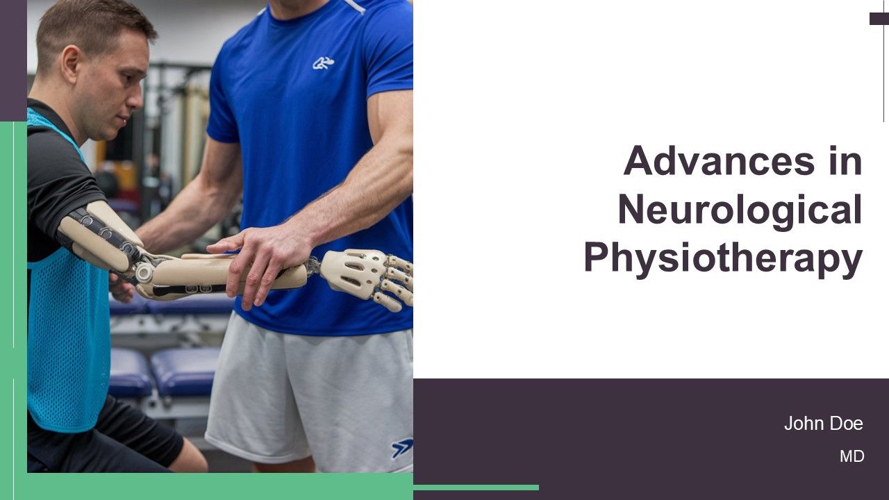 Advances In Neurological Physiotherapy PPT Structure AT