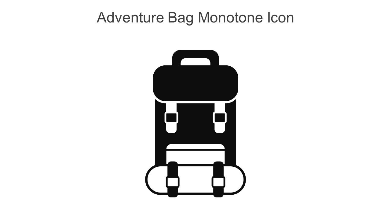 Adventure Bag Monotone Icon In Powerpoint Pptx Png And Editable Eps ...