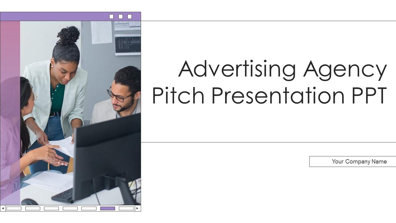 Advertising Agency Pitch Presentation Ppt Template