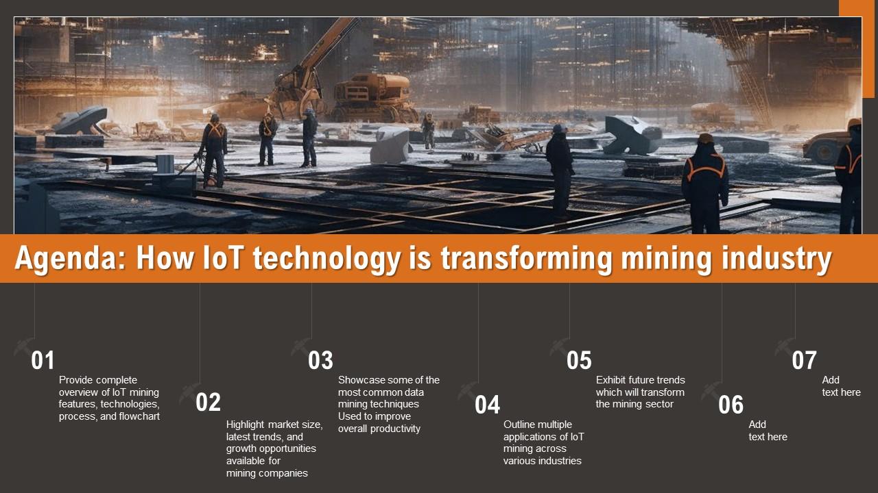 Agenda How IoT Technology Is Transforming Mining Industry IoT SS PPT ...