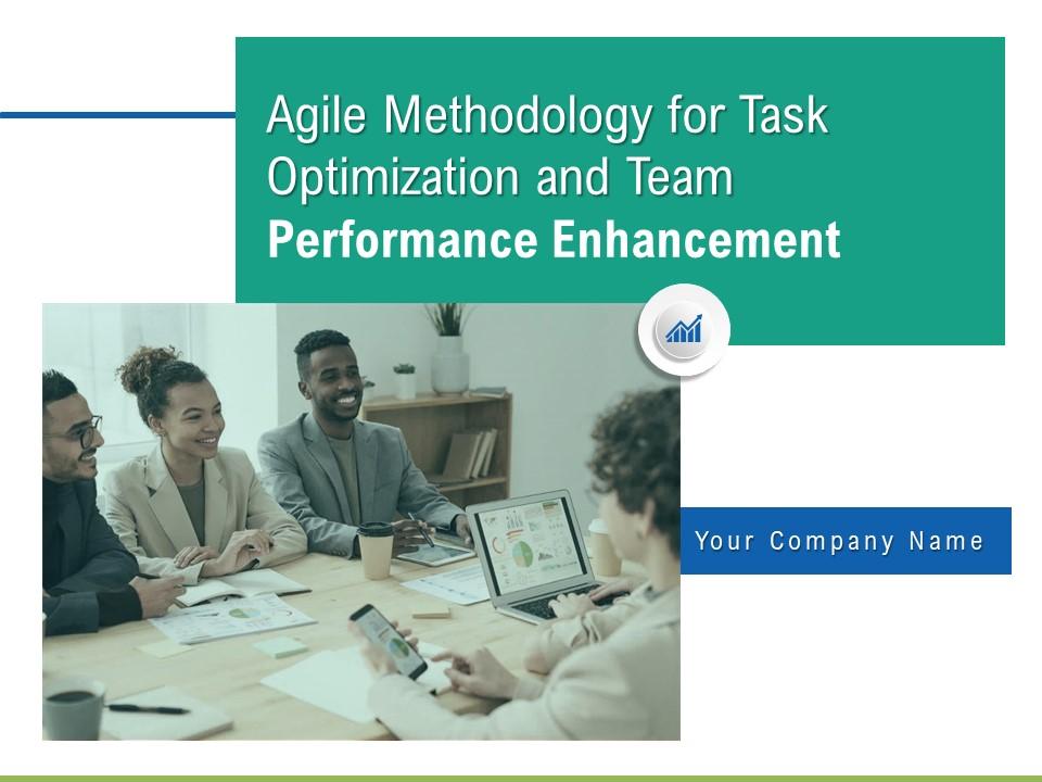 Agile methodology for task optimization and team performance enhancement complete deck Slide01