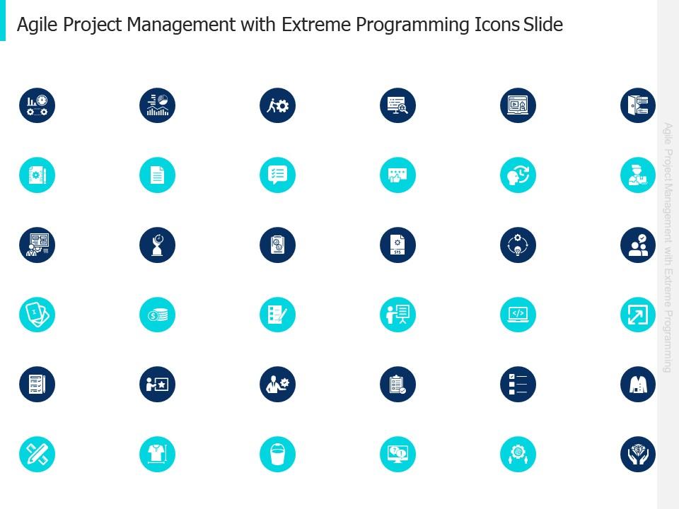 Agile Project Management With Extreme Programming Icons Slide Presentation Graphics Presentation Powerpoint Example Slide Templates