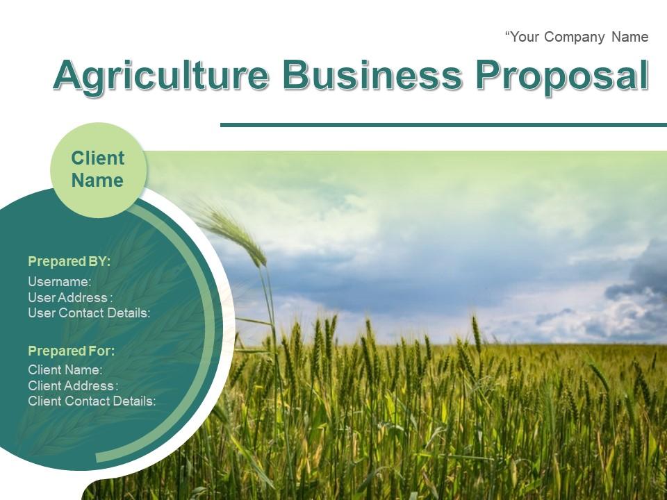 Agriculture Business Proposal Powerpoint Presentation Slides | Presentation  Graphics | Presentation PowerPoint Example | Slide Templates