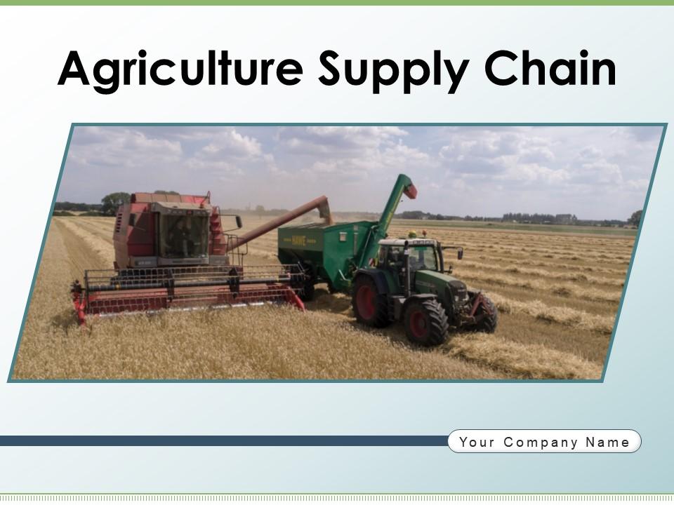 Agriculture Supply Chain Framework Management Strategy Organization Marketing Slide01