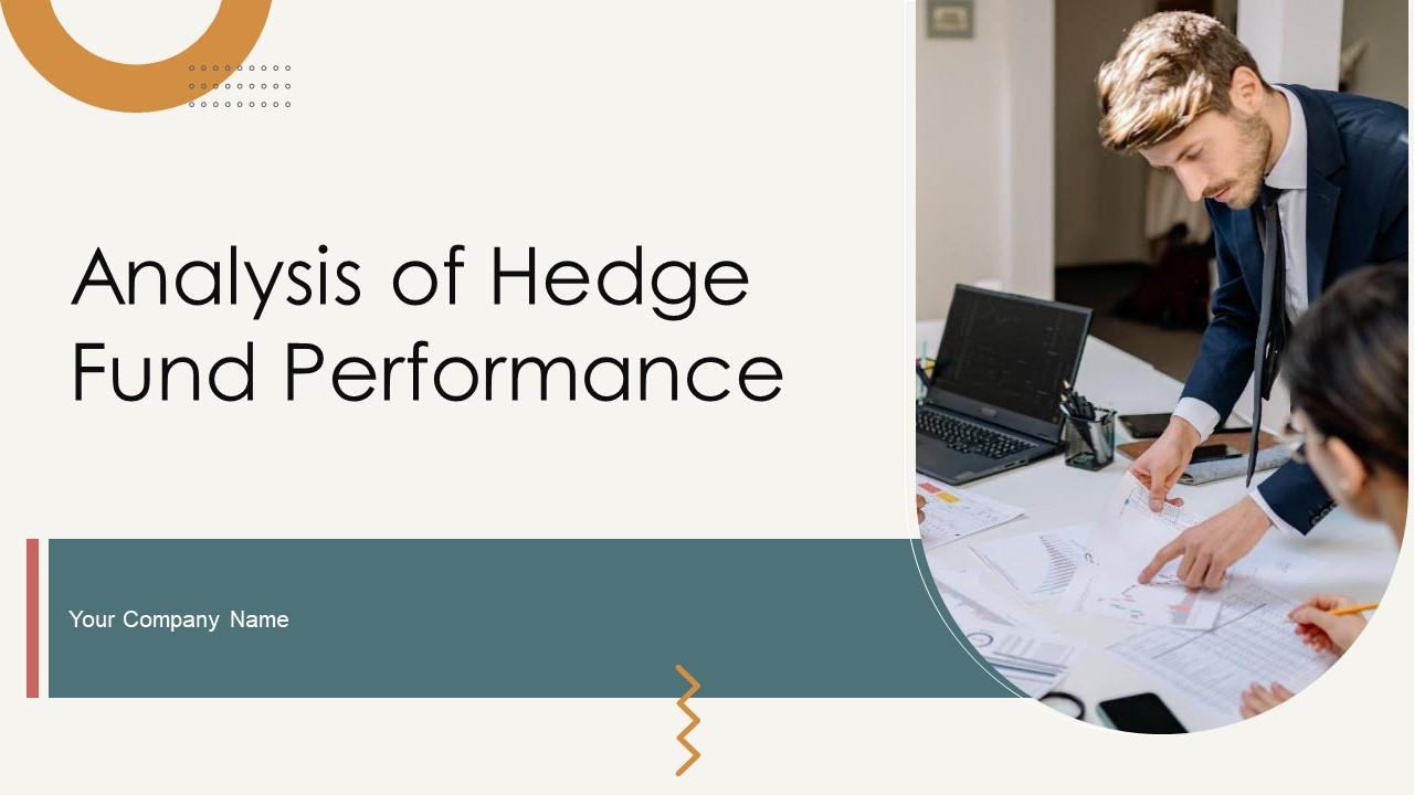 Analysis Of Hedge Fund Performance Powerpoint Presentation Slides