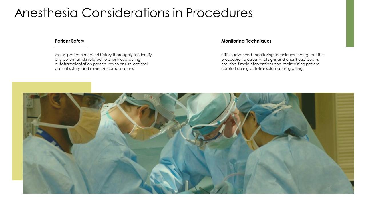 Anesthesia Considerations In Procedures Autotransplantation PPT ...