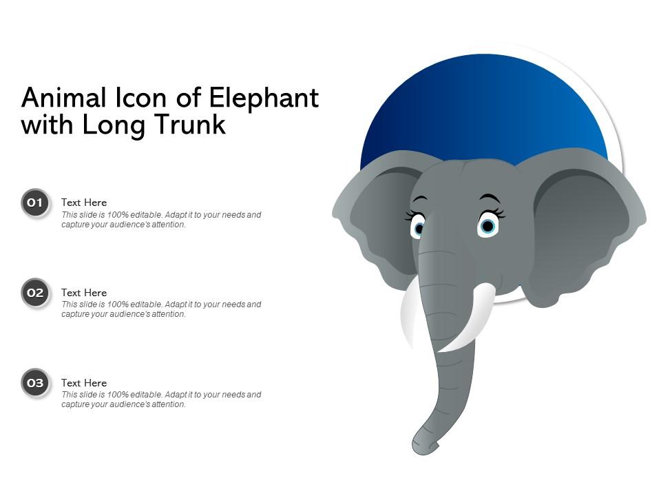 Animal Icon Of Elephant With Long Trunk | PowerPoint Slide Presentation  Sample | Slide PPT | Template Presentation