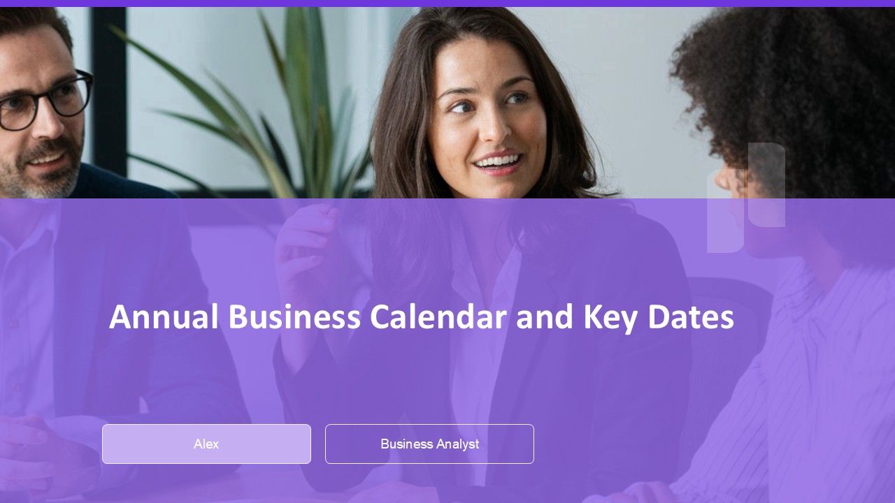 Key Dates Slide Layout Annual Business Calendar And Key Dates PPT Structure AT