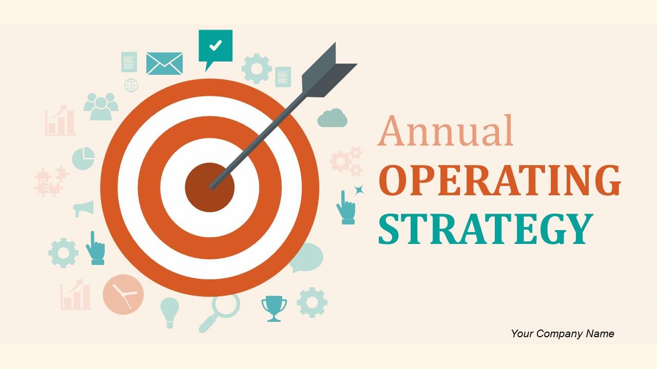 Annual Operating Strategy Powerpoint Presentation Slides Slide01