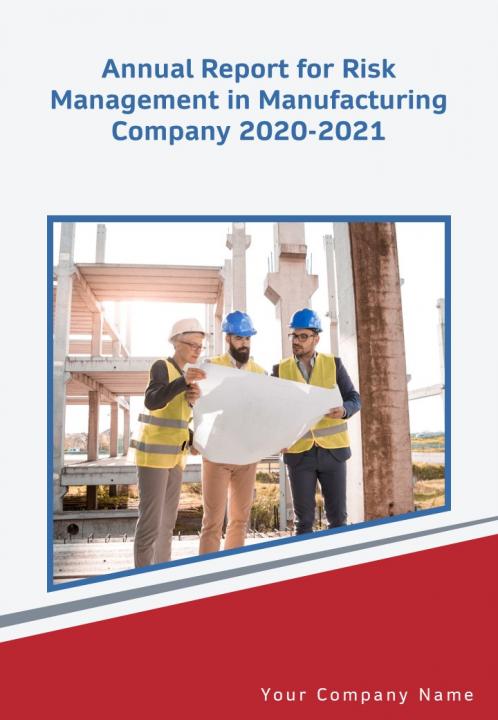 Annual report for risk management in manufacturing company 2020 2021 pdf doc ppt document report template Slide01