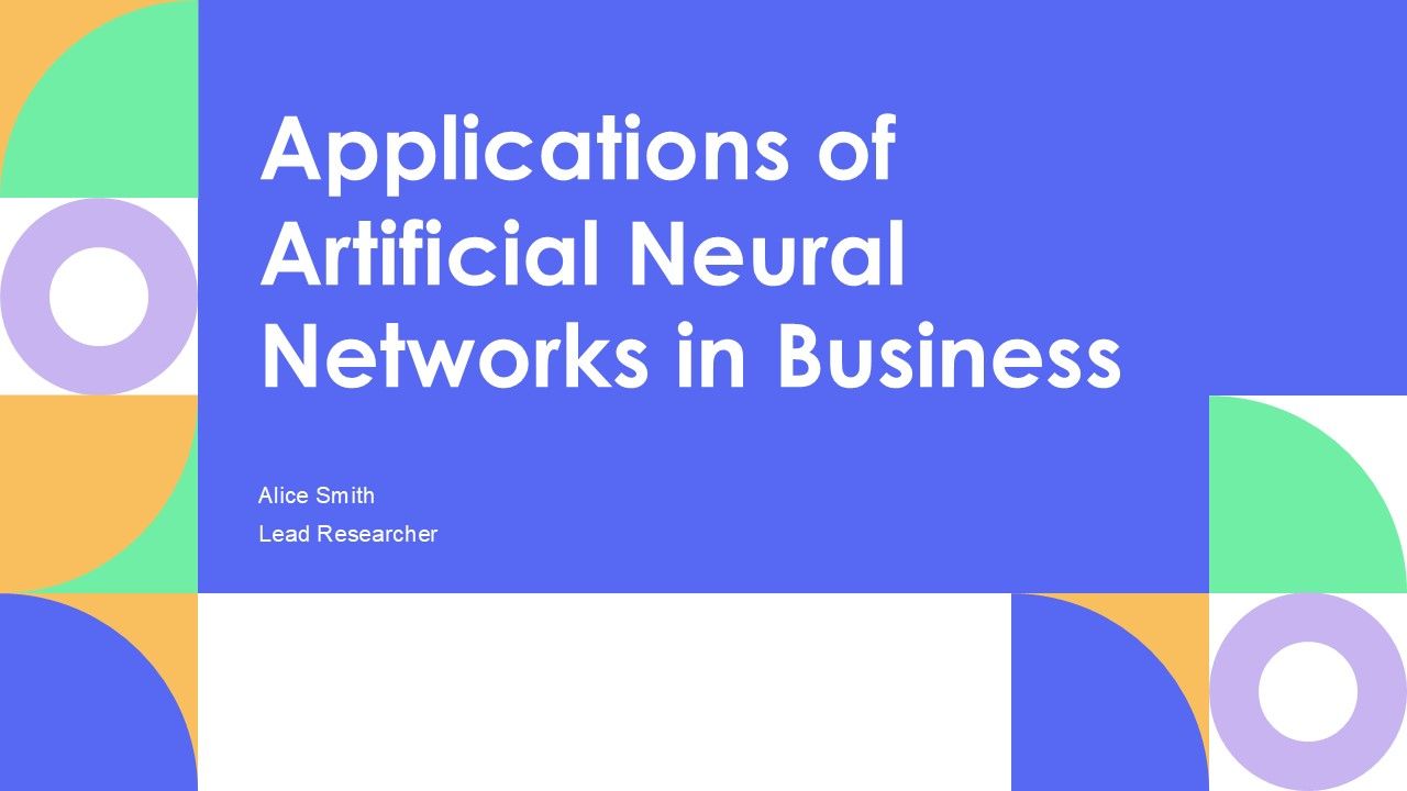 Applications Of Artificial Neural Networks In Business PPT Sample AT