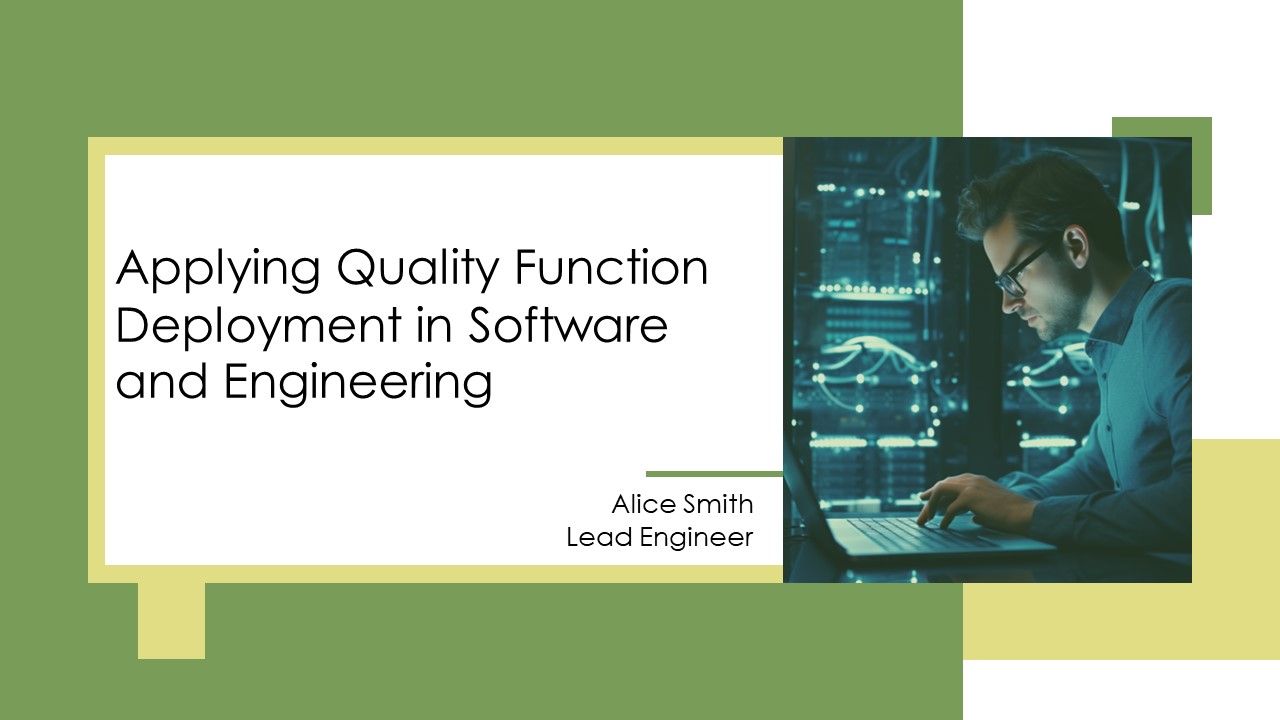 Applying Quality Function Deployment In Software And Engineering PPT Structure AT Applying Quality Function Deployment In Software And Engineering PPT Structure AT