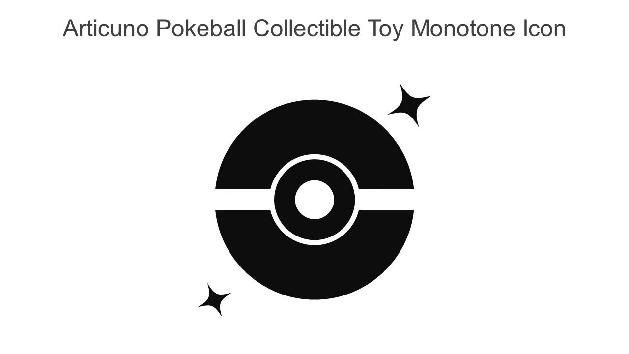 Articuno Pokeball Collectible Toy Monotone Icon In Powerpoint Pptx