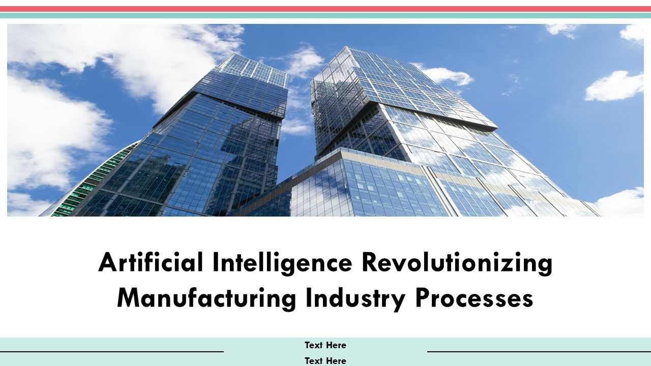 Artificial Intelligence Revolutionizing Manufacturing Industry Processes PPT Demonstration AT Artificial Intelligence Revolutionizing Manufacturing Industry Processes PPT Demonstration AT