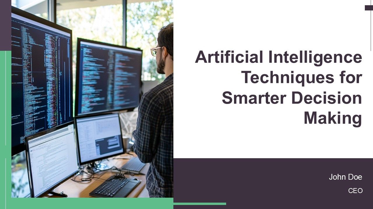 Artificial Intelligence Techniques For Smarter Decision Making PPT Information AT Artificial Intelligence Techniques For Smarter Decision Making PPT Information AT