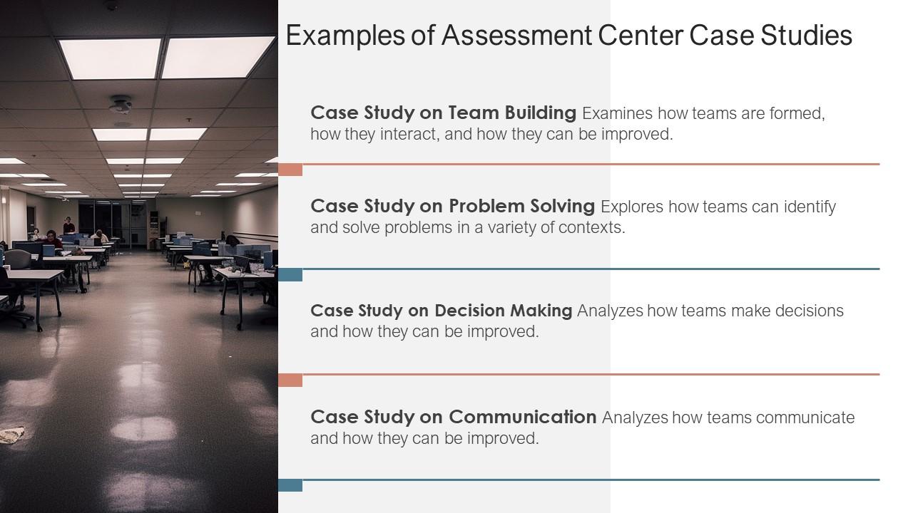 assessment center case study presentation