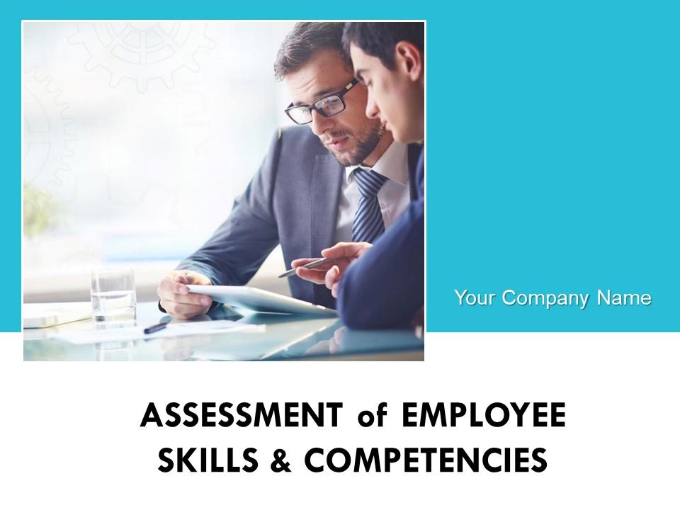 Assessment Of Employee Skills And Competencies Powerpoint Presentation Slides Slide00